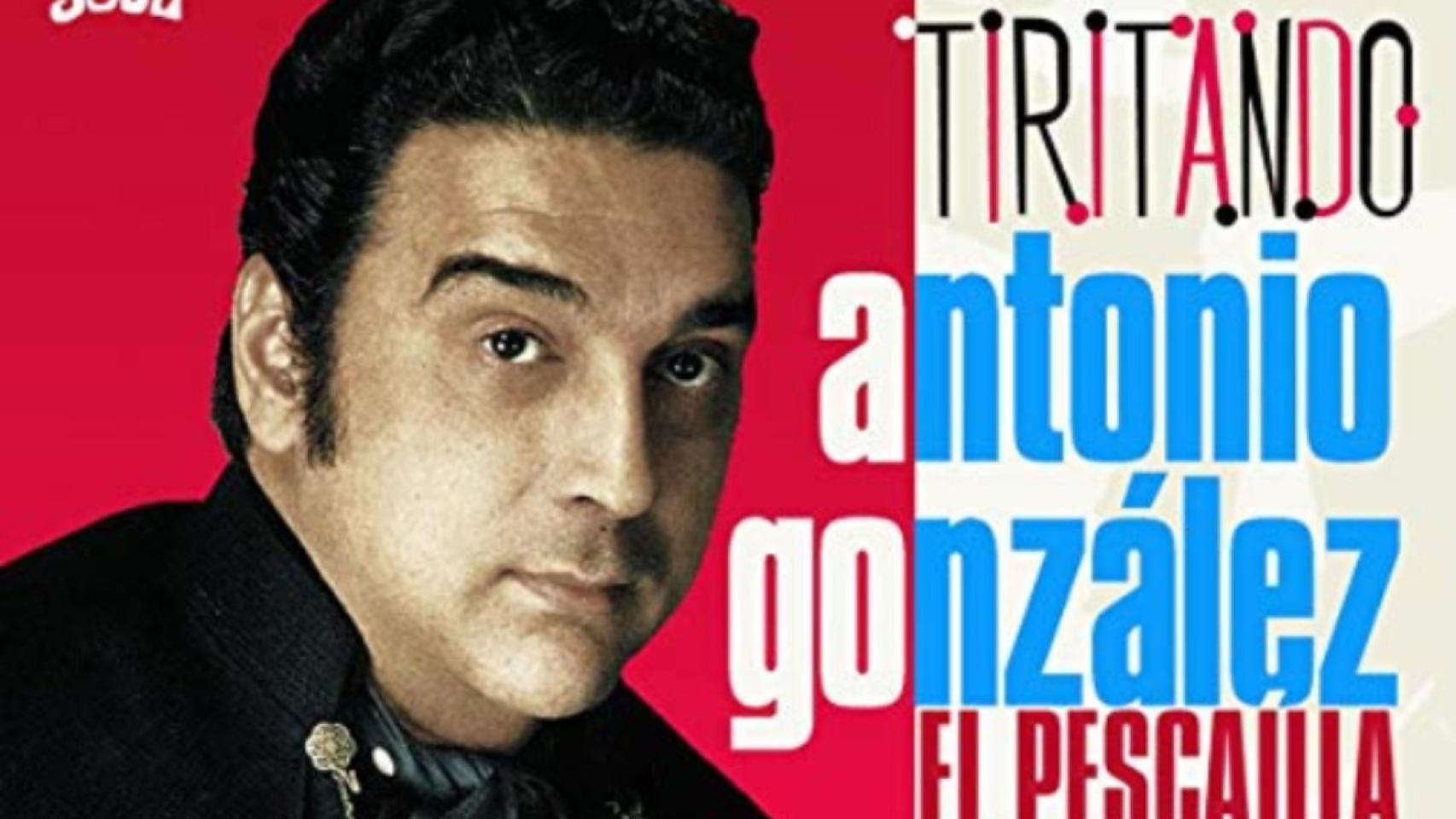 Antonio González, El Pescaílla