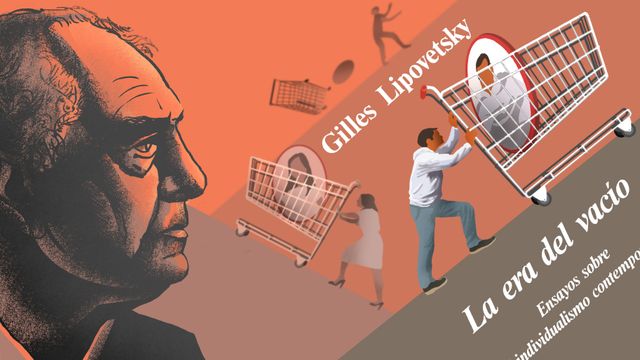 Gilles Lipovetsky, decepción y vacío cultural / DANIEL ROSELL