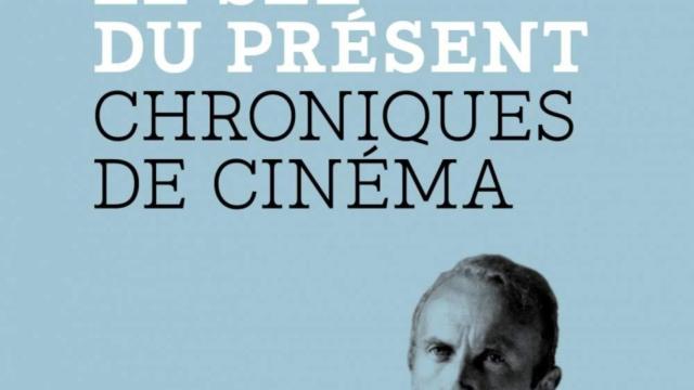 Cubierta del libro 'Le sel du présent' de Éric Rohmer/ CAPPRICI