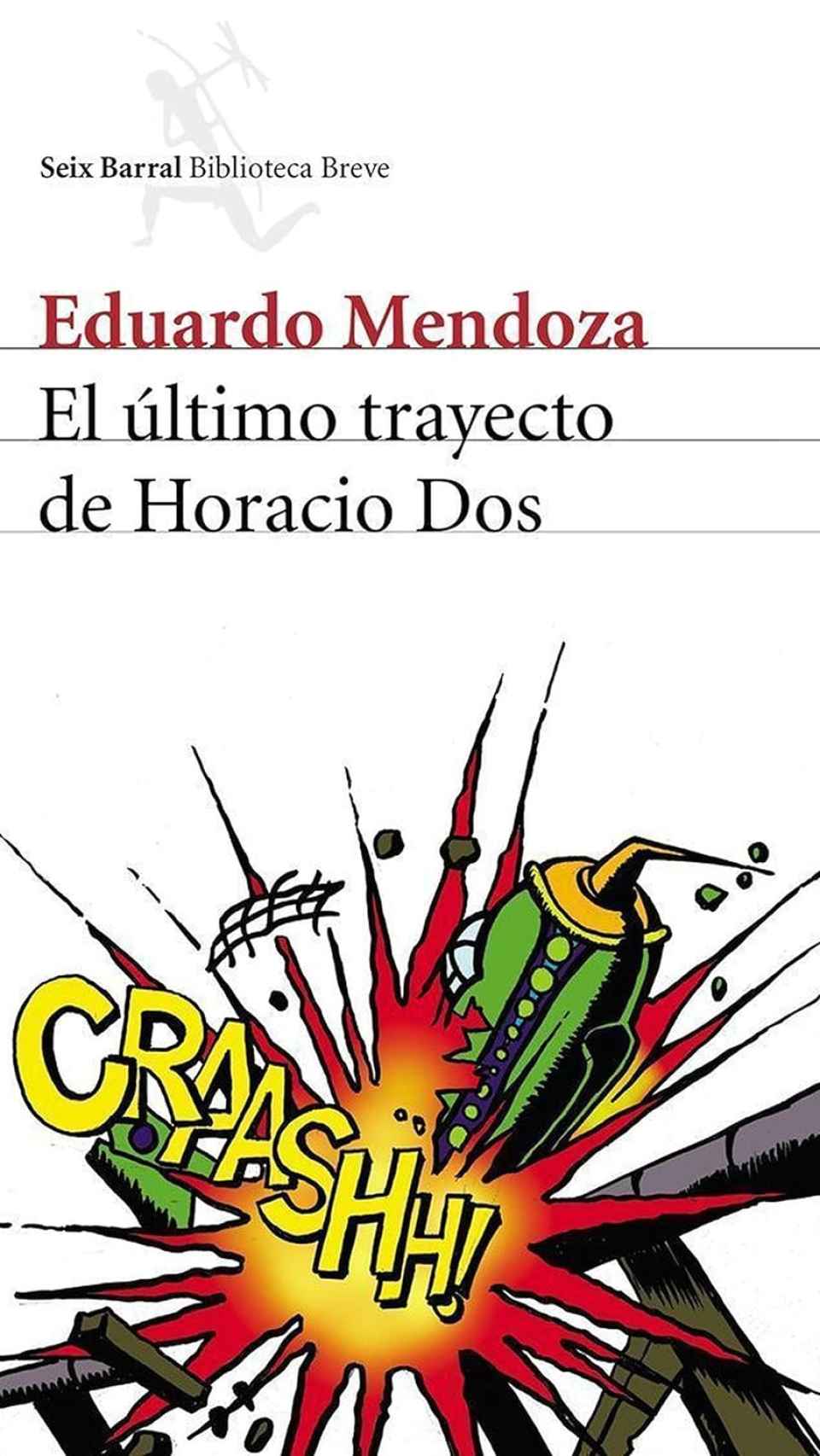 'El último trayecto de Horacio Dos'
