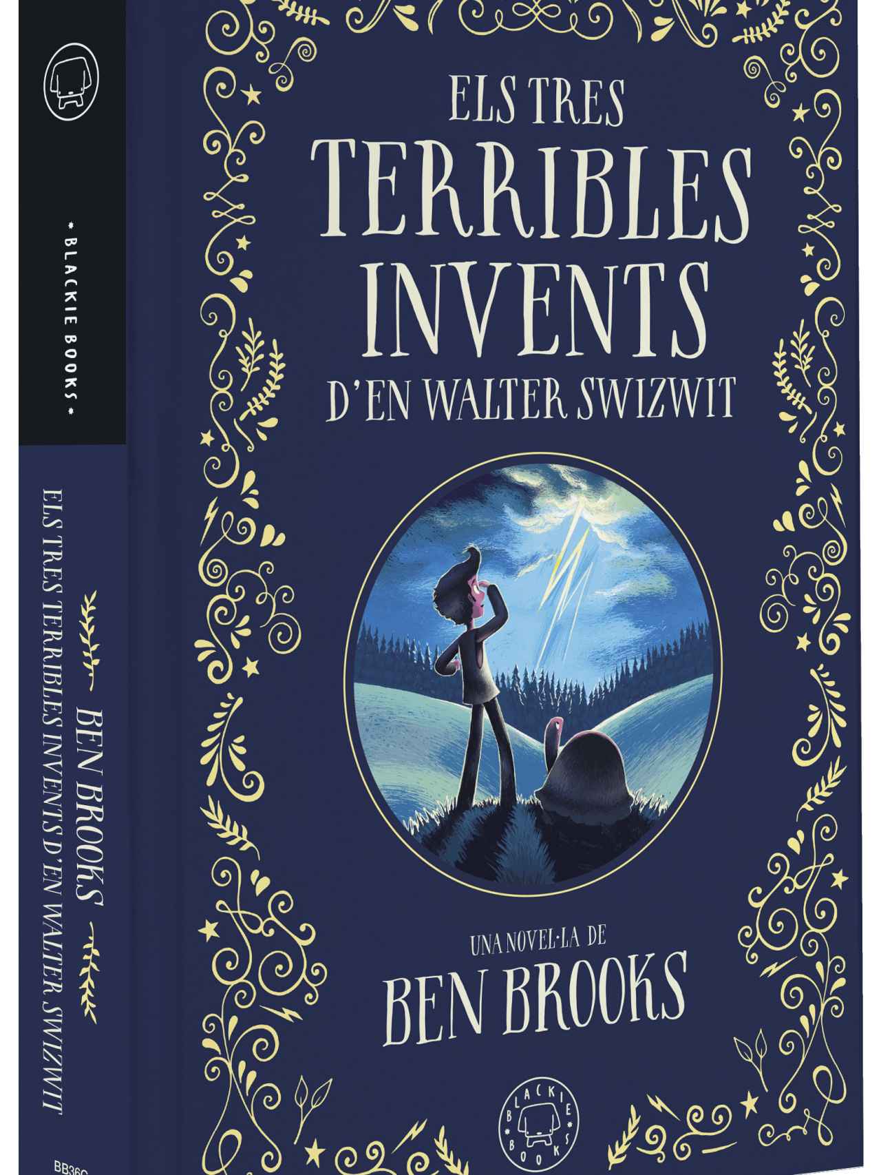 'Los terribles intentos de Walter Swizwit'. Ben Brooks