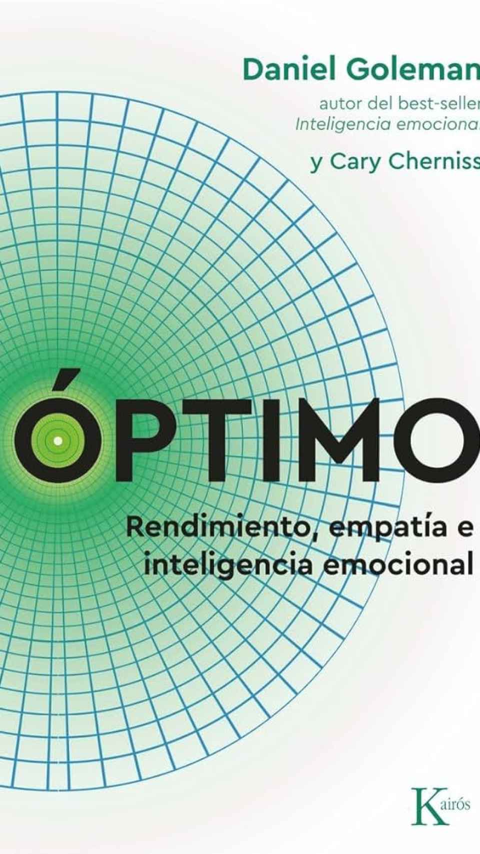 Portada de 'Óptimo', de Daniel Goleman y Cary Cherniss