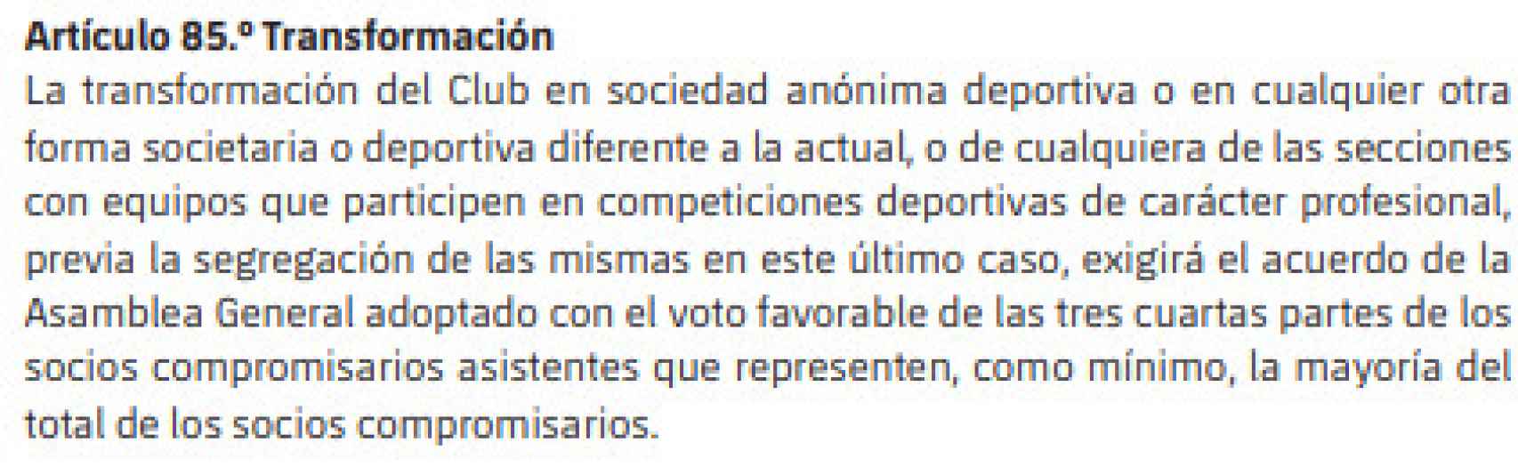 El artículo 85 de los estatutos del Barça, sobre la transformación del club en otro tipo de sociedad