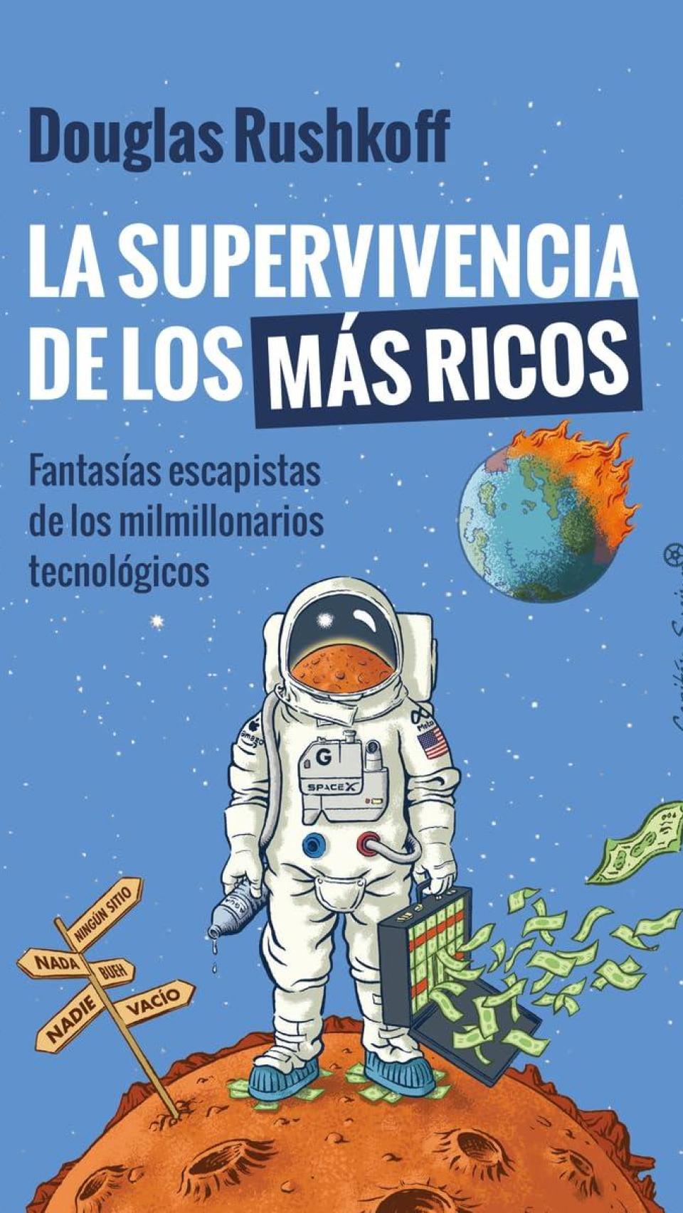 'La superviviencia de los más ricos'