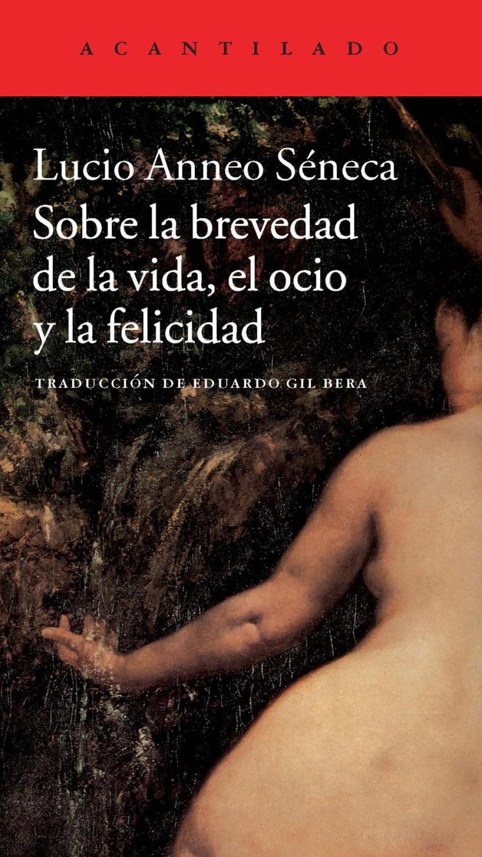 'Sobre la brevedad de la vida, el ocio y la felicidad'