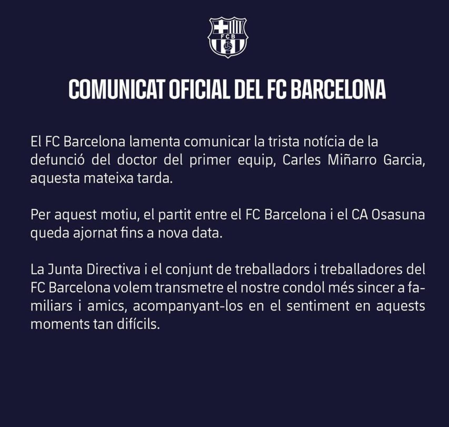 El Barça comunica la muerte del doctor Carles Miñarro y la suspensión del Barça-Osasuna