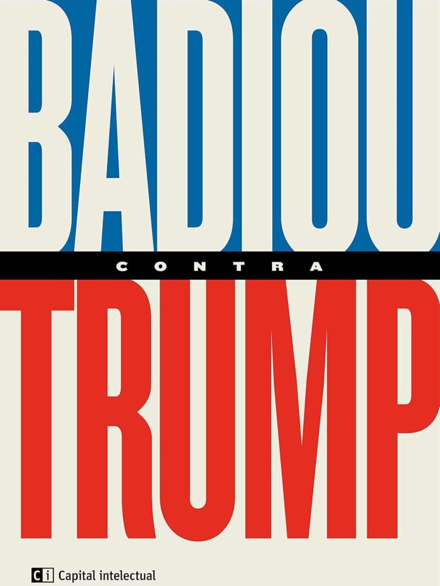 'Badiou contra Trump'
