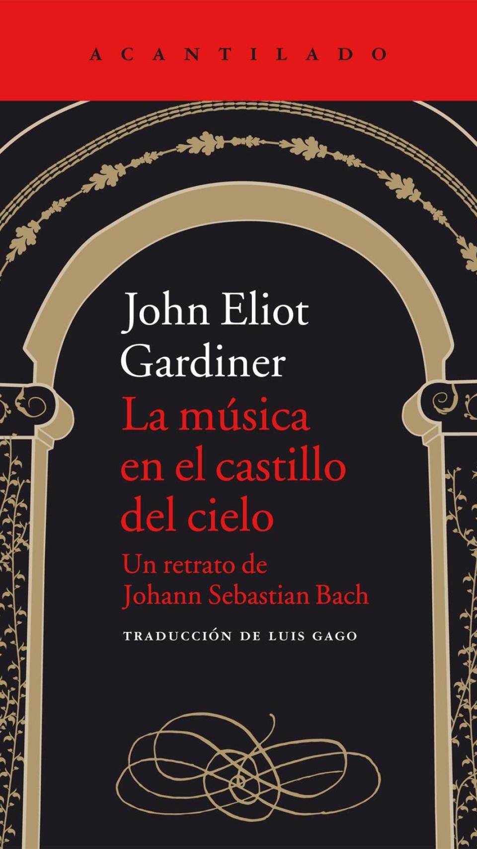 'La música en el castillo del cielo', de John Eliot Gardiner