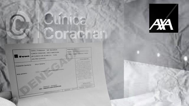 Un montaje con la Clínica Corachán, el logotipo de AXA y el documento oficial de una denegación de tarjeta