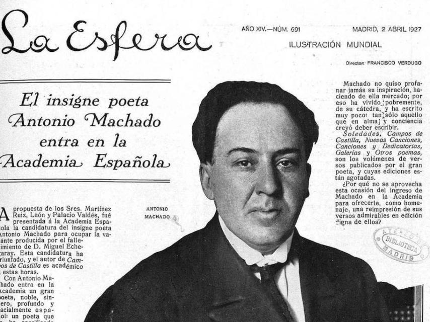 Portada de la revista ilustrada La Esfera del 2 de abril de 1927. Noticia de la elección de Antonio Machado como miembro de la Real Academia Española
