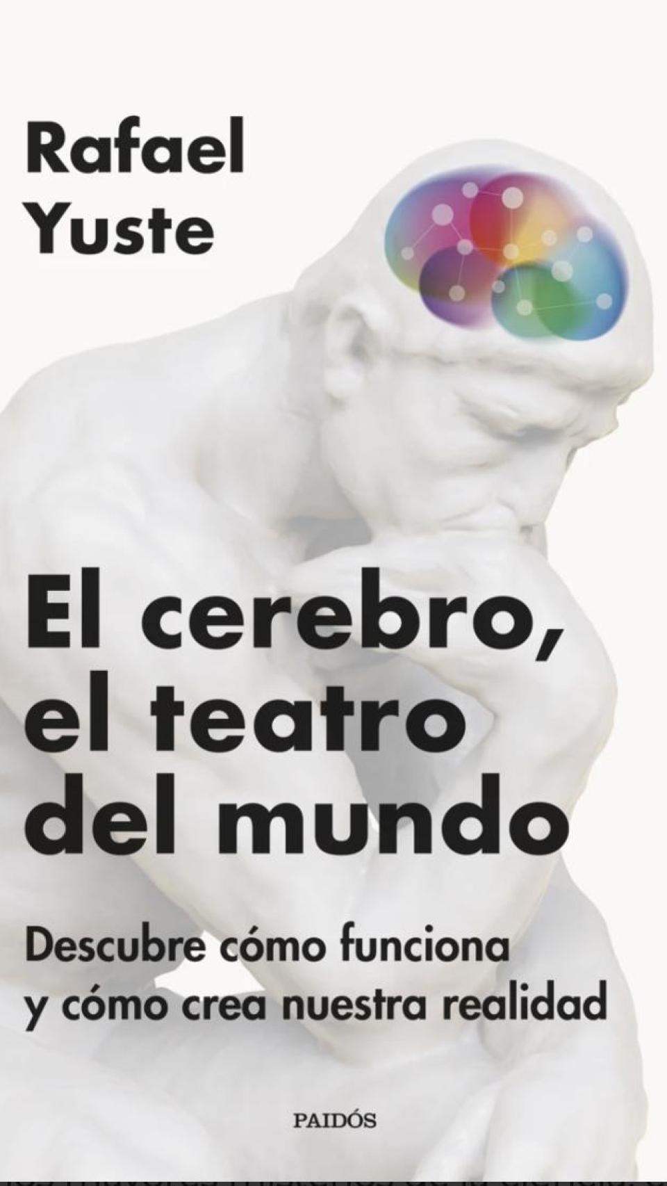 'El cerebro, el teatro del mundo'