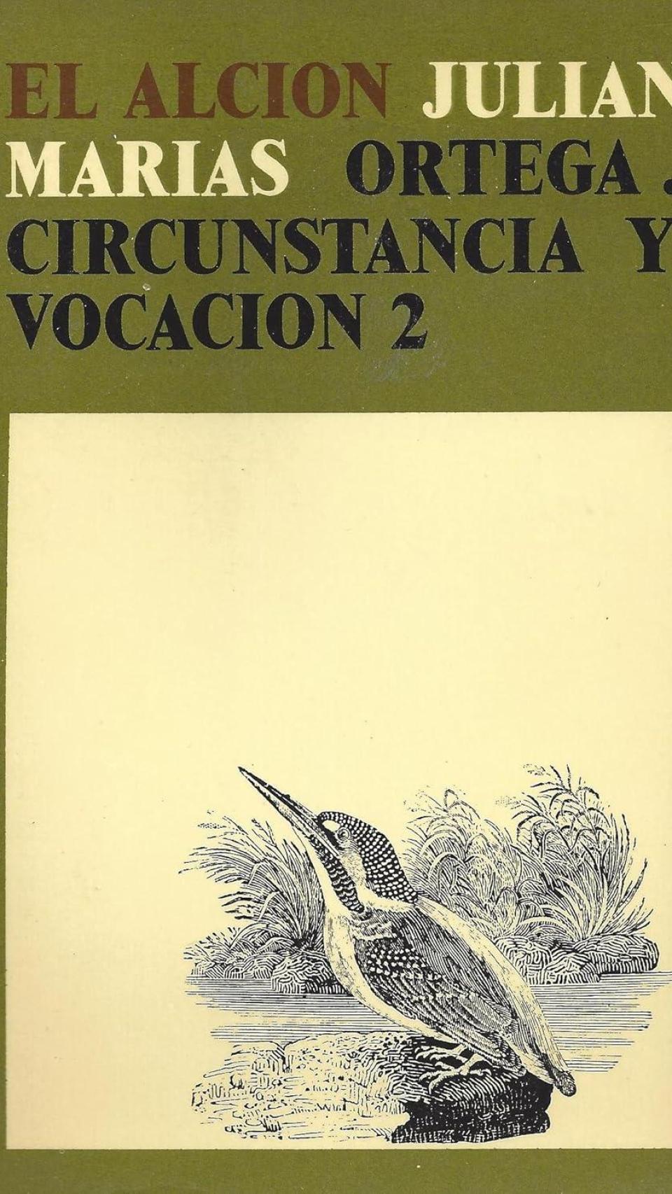 'Ortega. Circunstancia y vocación'