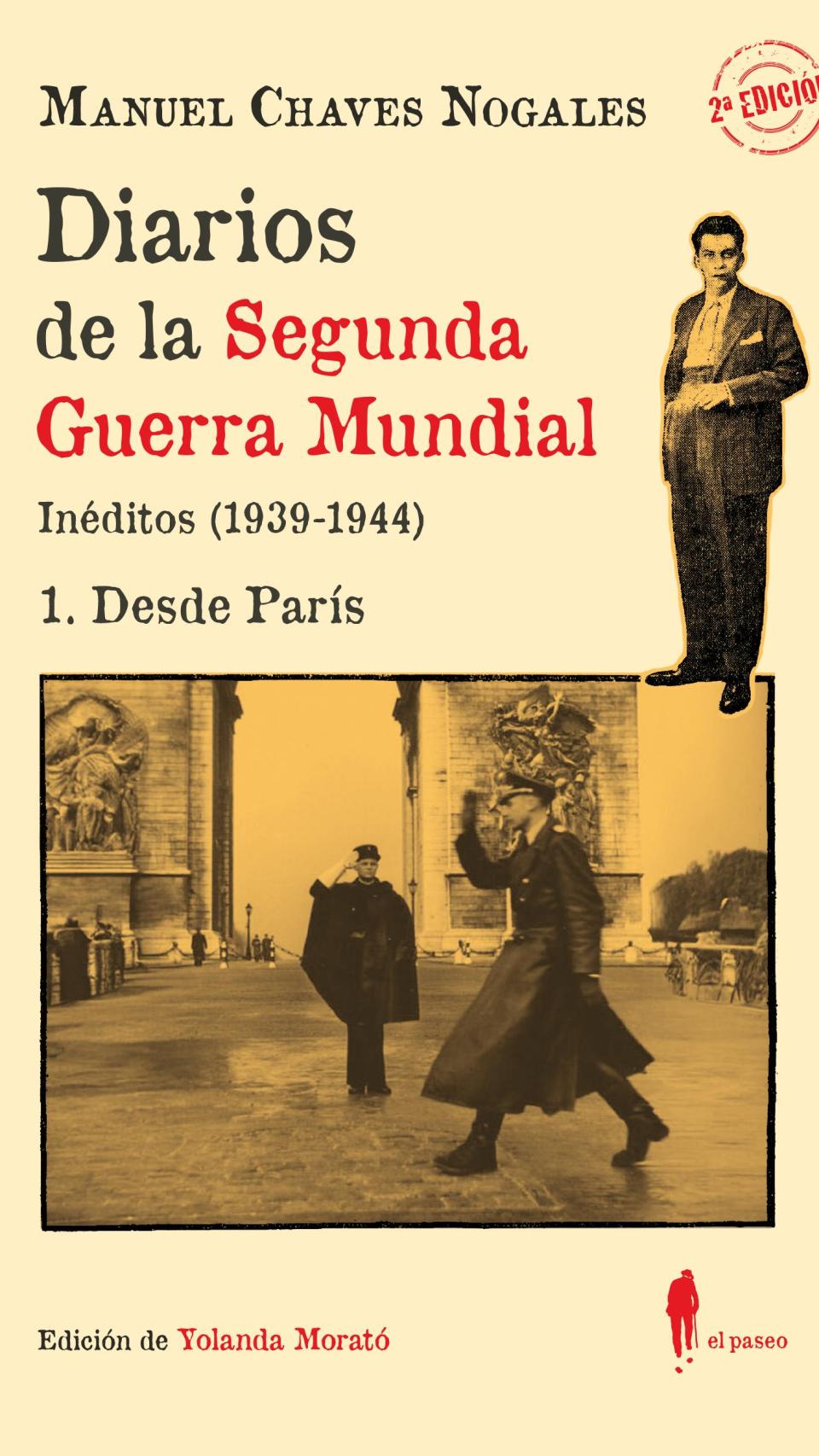 'Desde París', primera entrega de los 'Diarios de la Segunda Guerra Mundial'