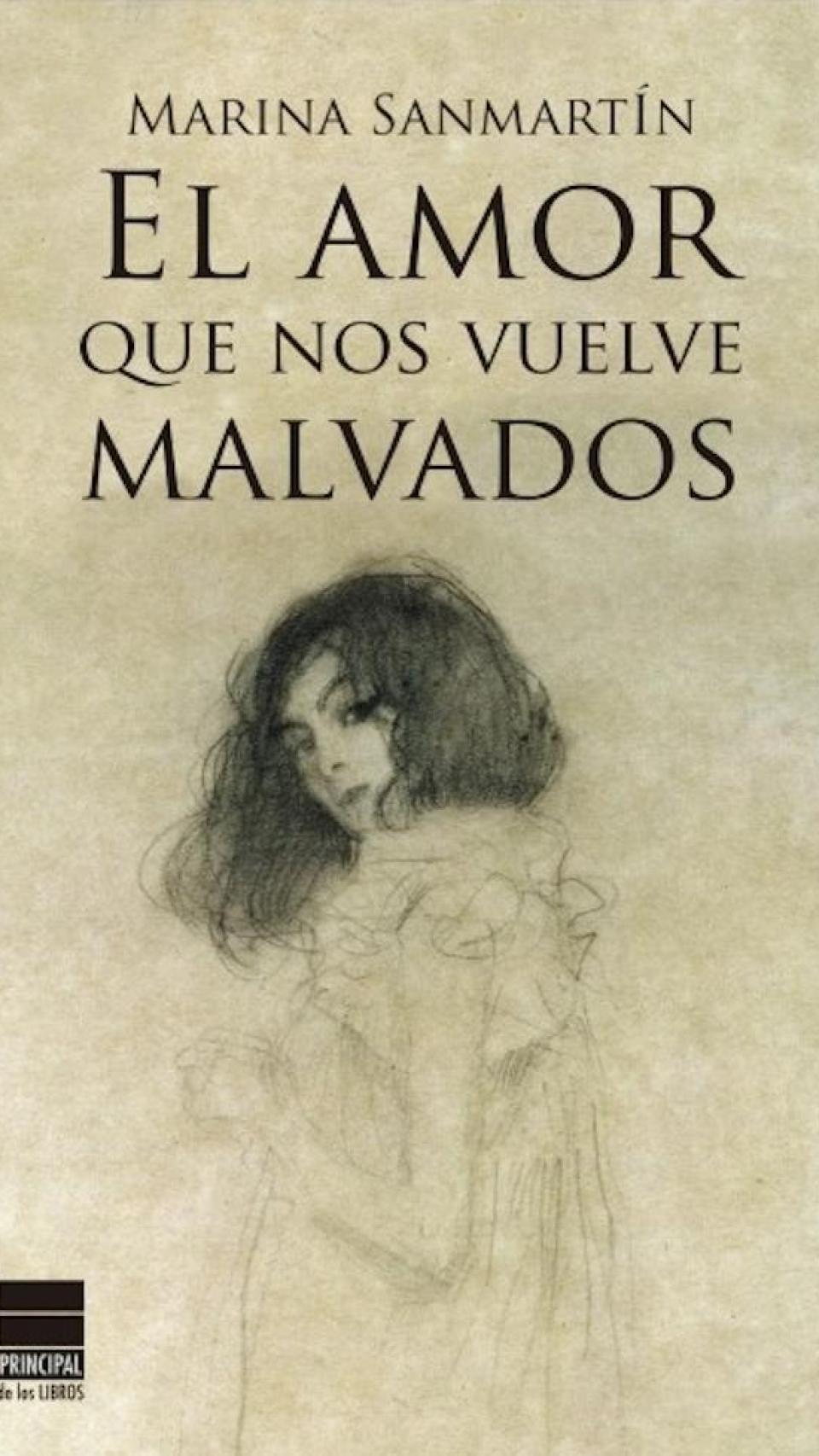'El amor que nos vuelve malvados'