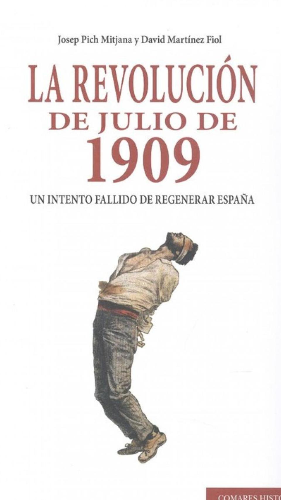 'La Revolución de Julio De 1909'