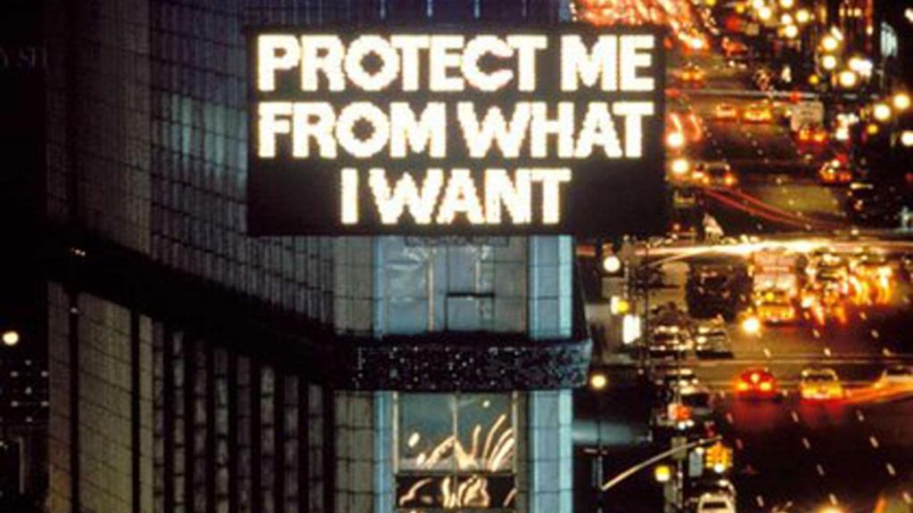 'Protect me from what I want', de Jenny Holzer