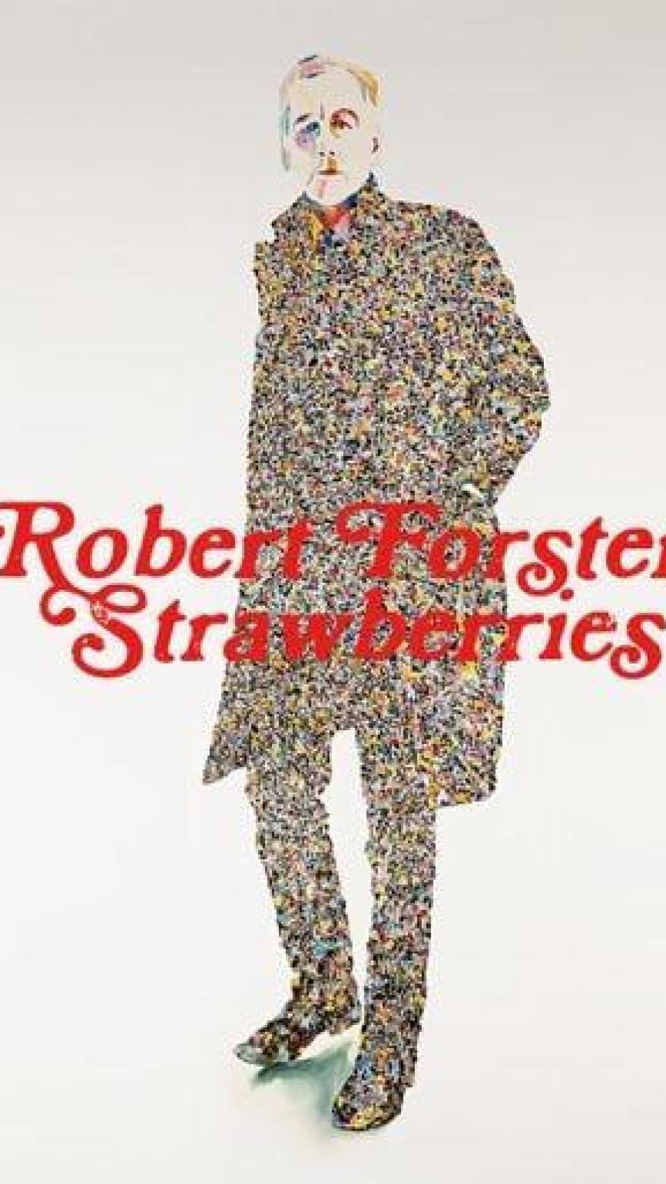 El nuevo álbum de Robert Forster