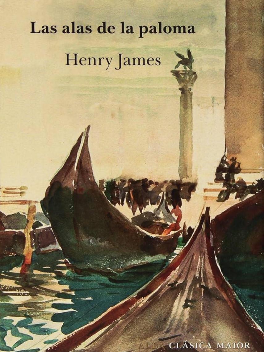 'Las alas de la paloma', de Henry James