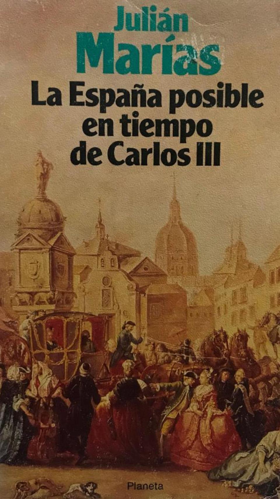 'La España posible en tiempos de Carlos III'