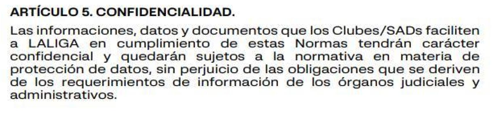 L'article 5 sobre el deure de confidencialitat de les Normes d'Elaboració de Pressupostos de Clubs/SADs de la Lliga