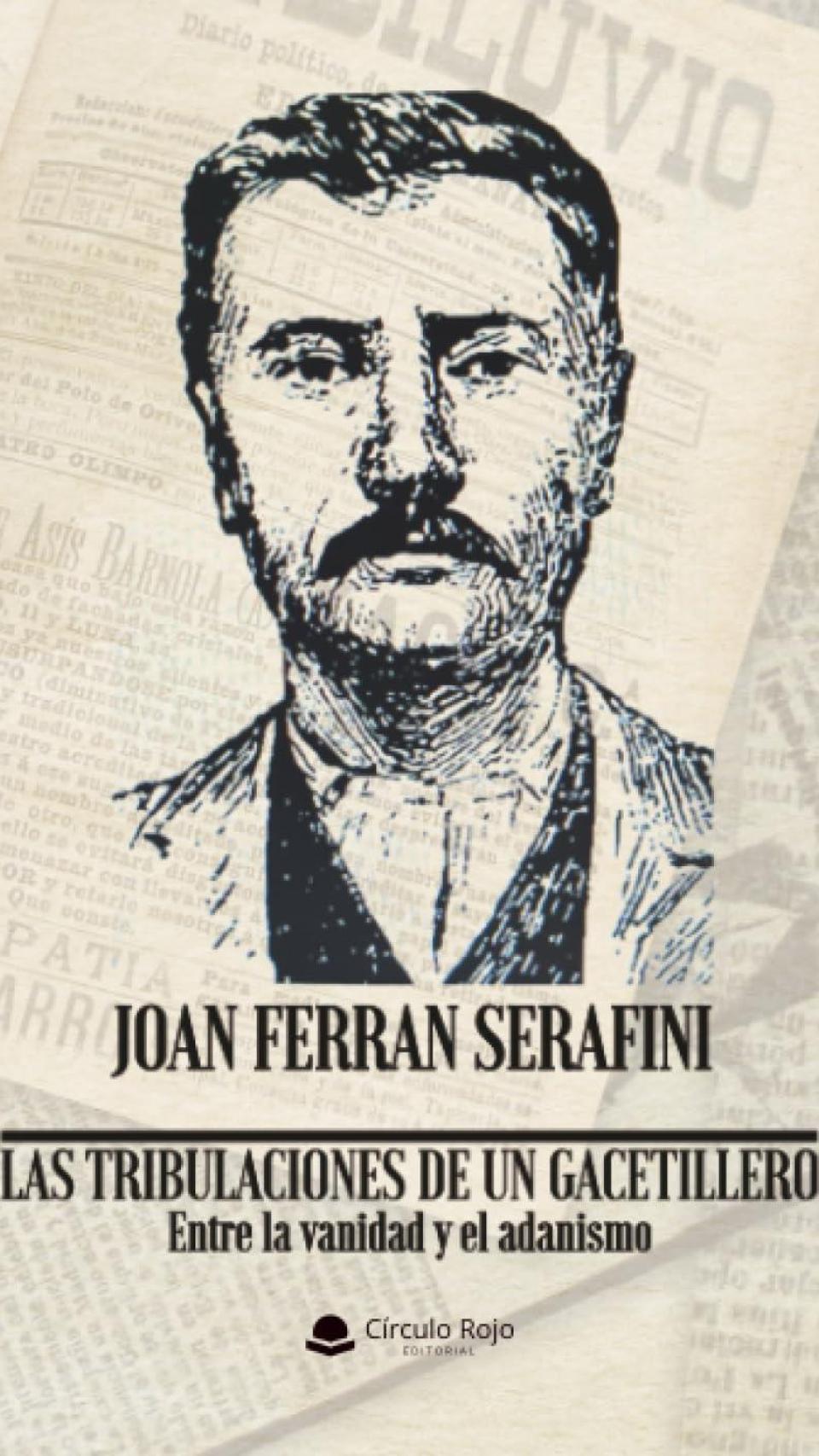 Portada de 'Las tribulaciones de un gacetillero', de Joan Ferran, con el rostro del obrero Francisco Oliva.