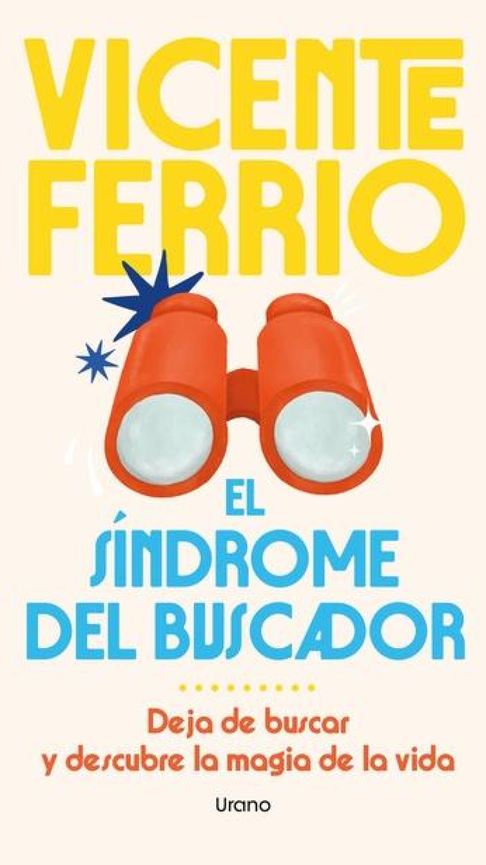 'El síndrome del buscador', de Vicente Ferrio