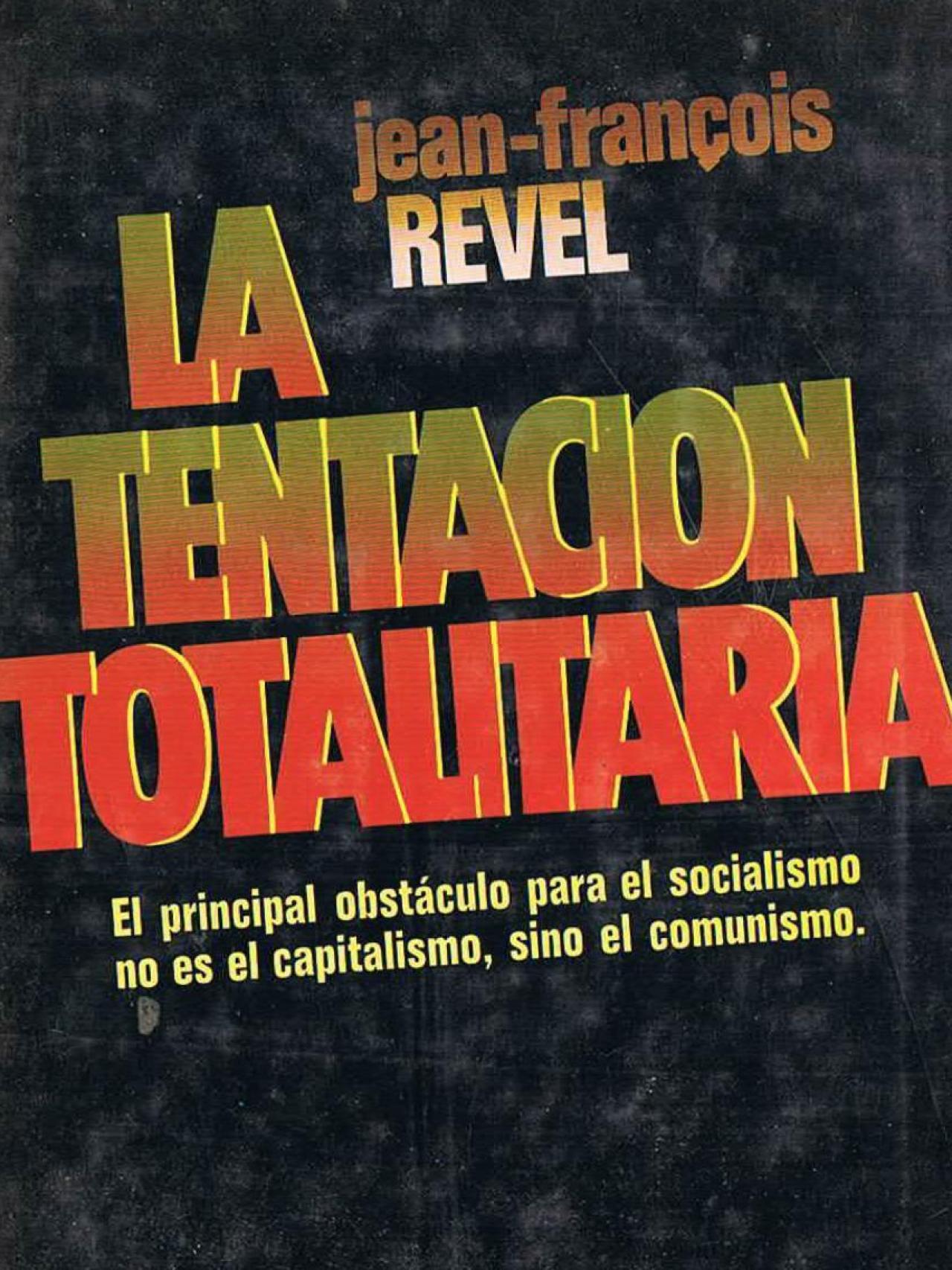 'La tentación totalitaria'