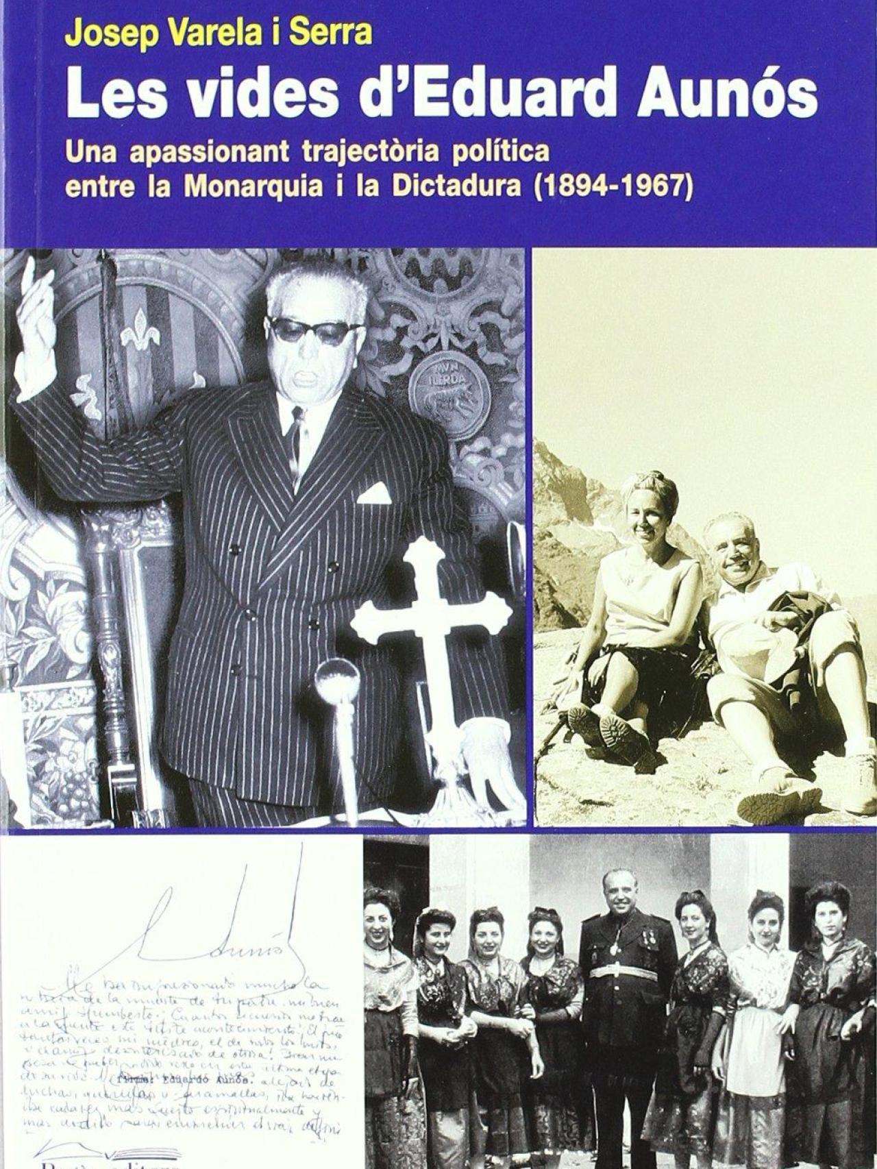 'Les vides d’Eduard Aunós'