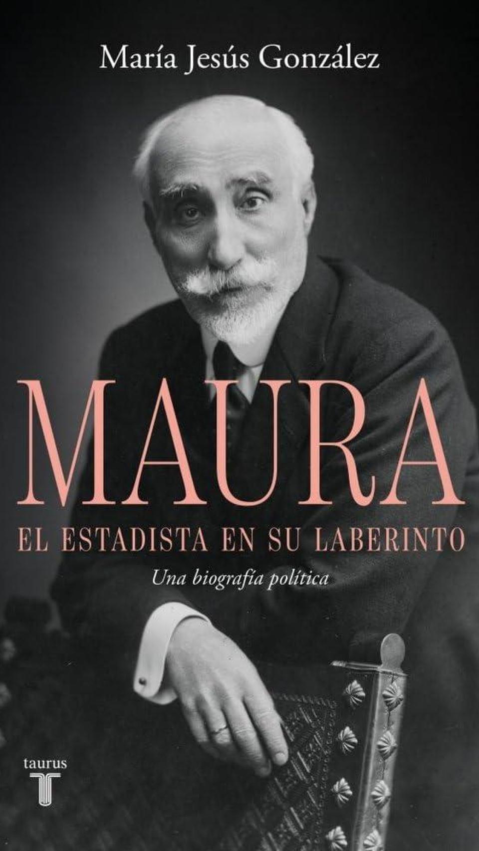 'Maura. El estadista en su laberinto'