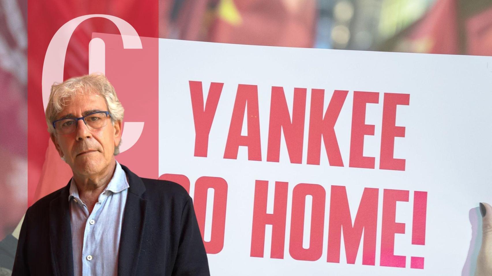 '¡Yankee go home!'