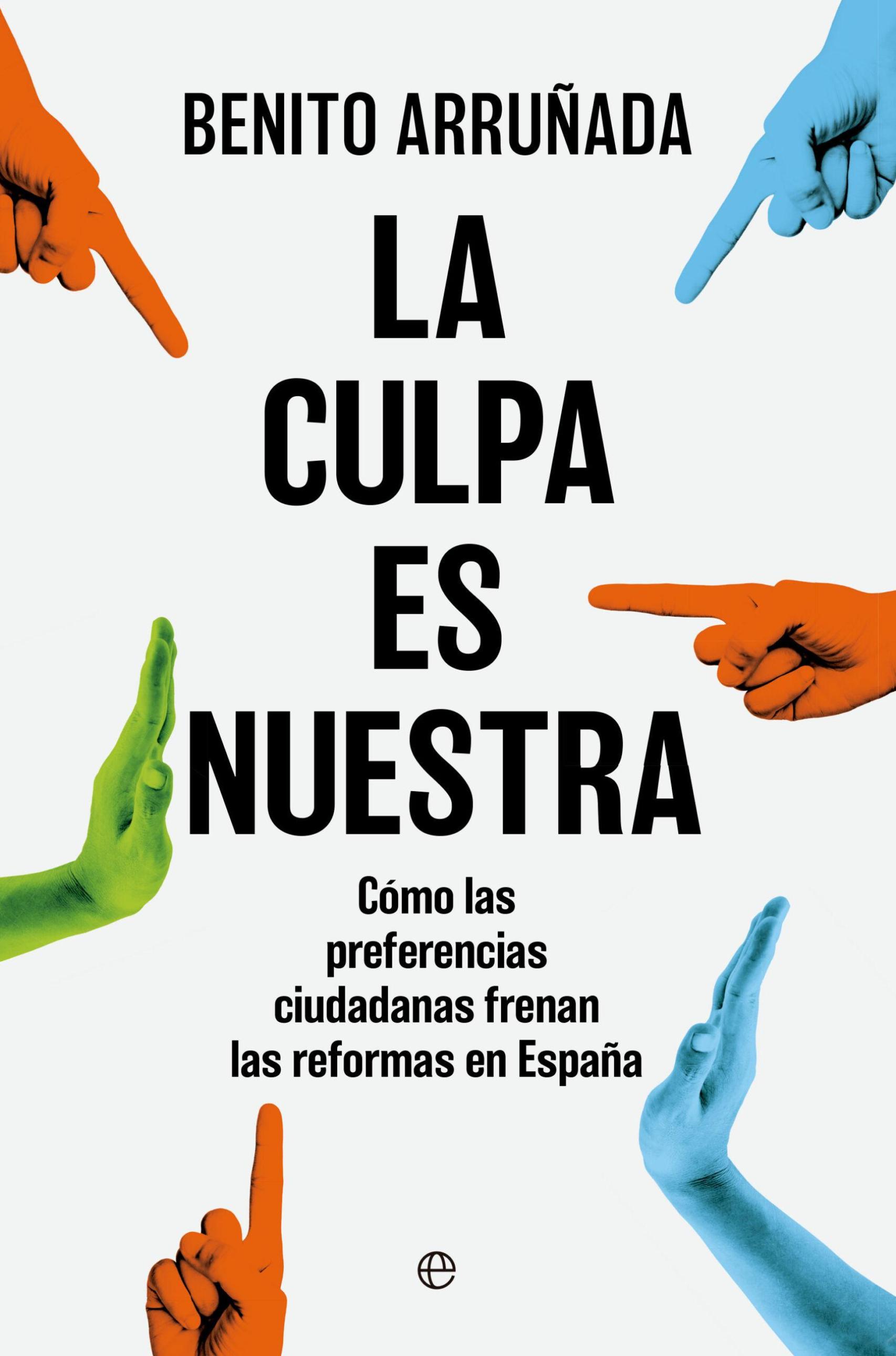 Portada de 'La culpa es nuestra', de Benito Arruñada