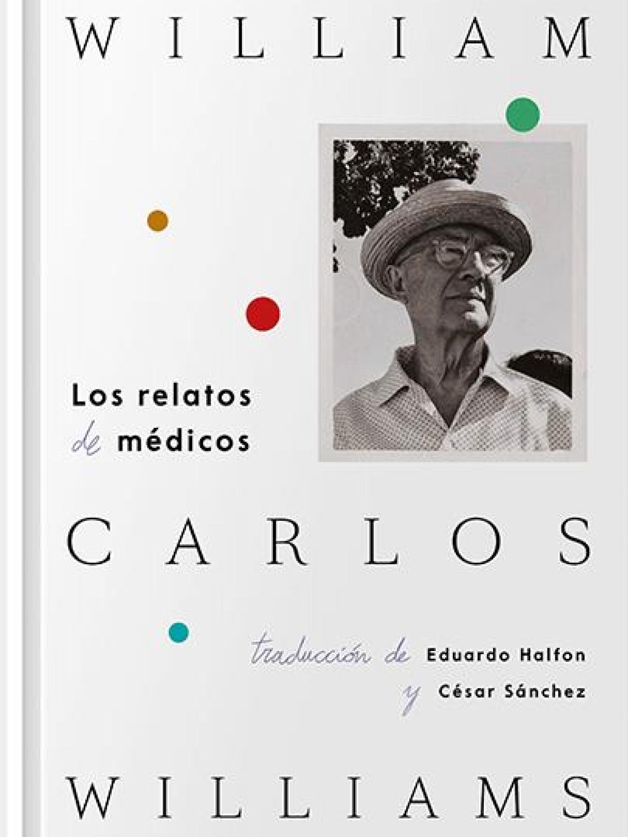 'Los relatos de los médicos', de William Carlos Williams