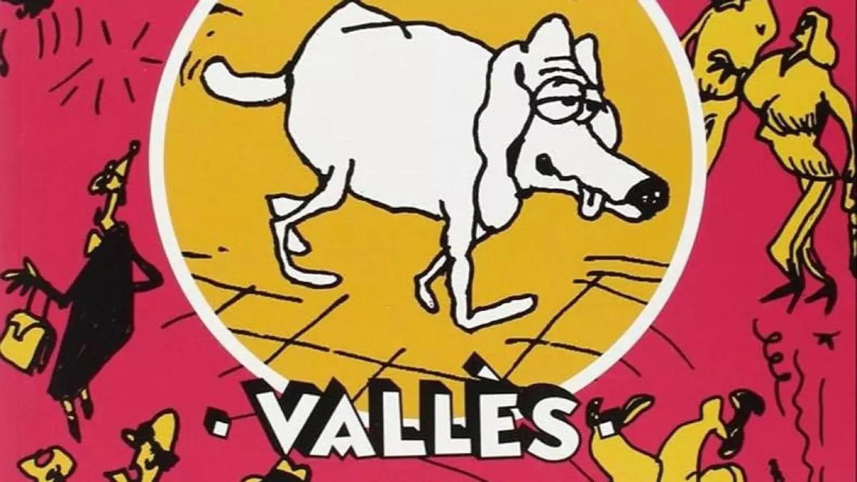 Portada de 'Mira que eras perro', de Vallès. LA CÚPULA