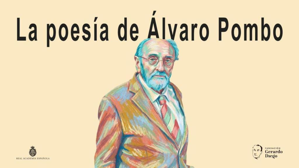 Cartel de un acto poético de Álvaro Pombo organizado por la Fundación Gerardo Diego y la Real Academia