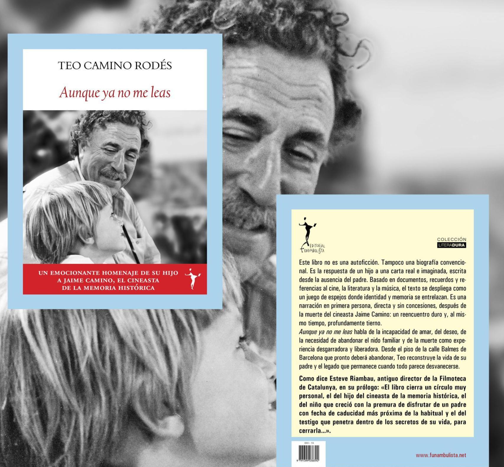'Aunque ya no me leas', de Teo Camino (Editorial Funambulista)