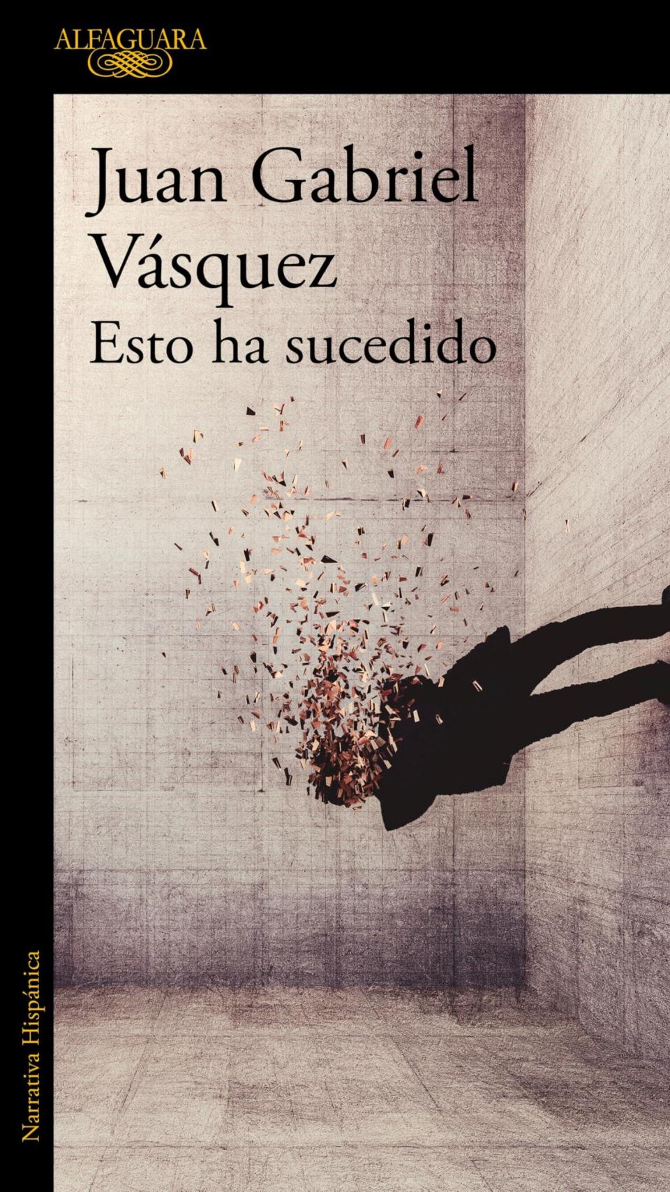 Portada del llibre de Juan Gabriel Vásquez