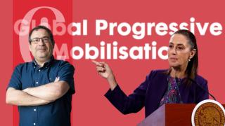 Alejandro Tercero opina sobre la presencia de dirigentes como Claudia Sheinbaum en la Global Progressive Mobilisation