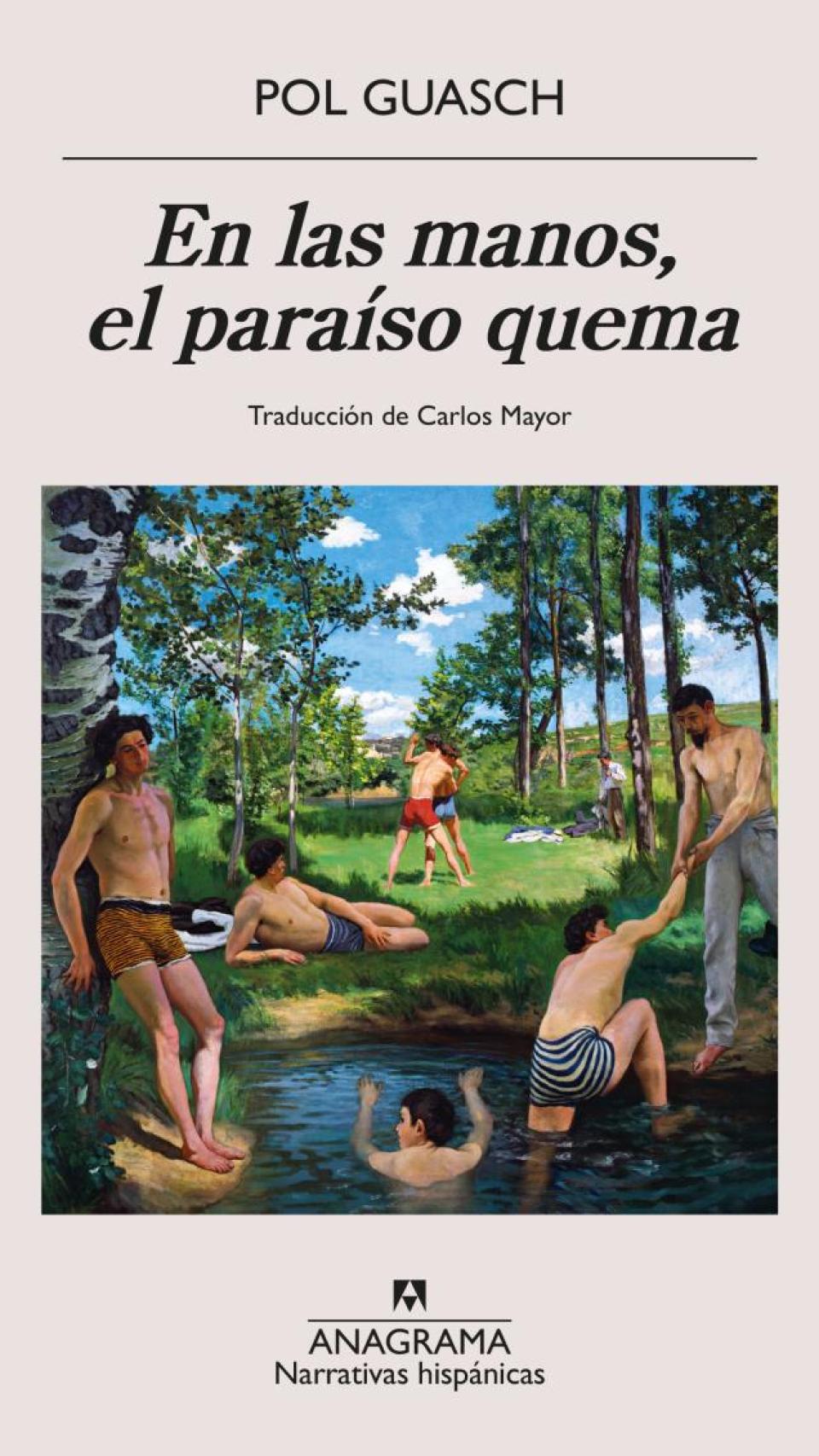 En las manos el paraíso quema, de Pol Guasch