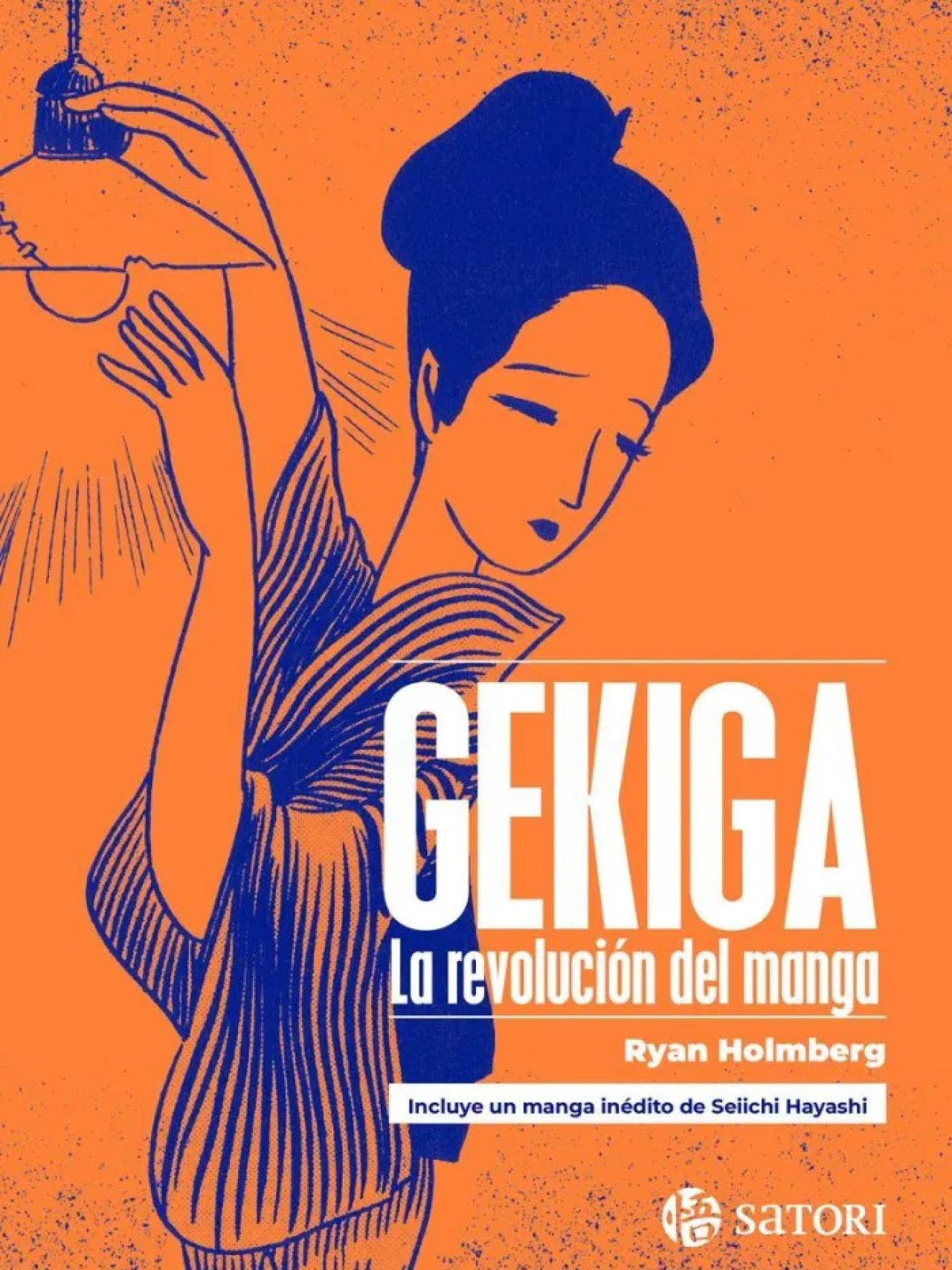 Gekiga. La revolució del manga, de l’americà Ryan Holmberg
