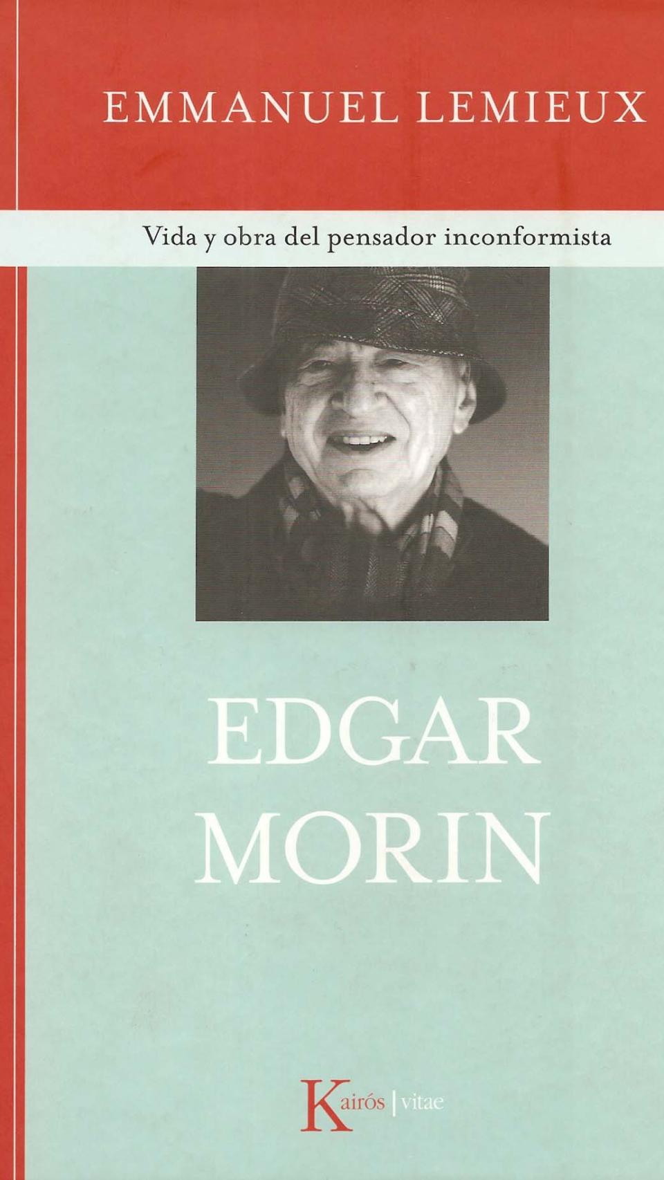 La biografía de Edgar Morin, por Emmanuel Lemieux, en la editorial Kairós