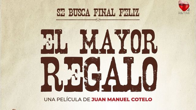 Cartel promocional de 'El mayor regalo'