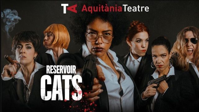 Cartel de la obra 'Reservoir Cats', que se estrenó en el Aquitània Teatre de Barcelona el pasado 16 de enero