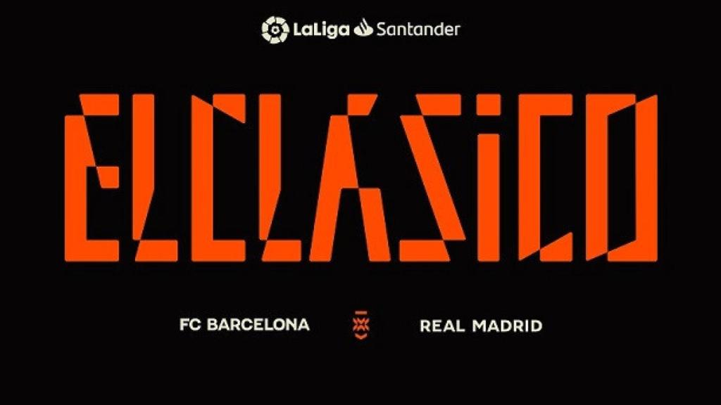 El logotipo de la Liga para promocionar el clásico / LA LIGA