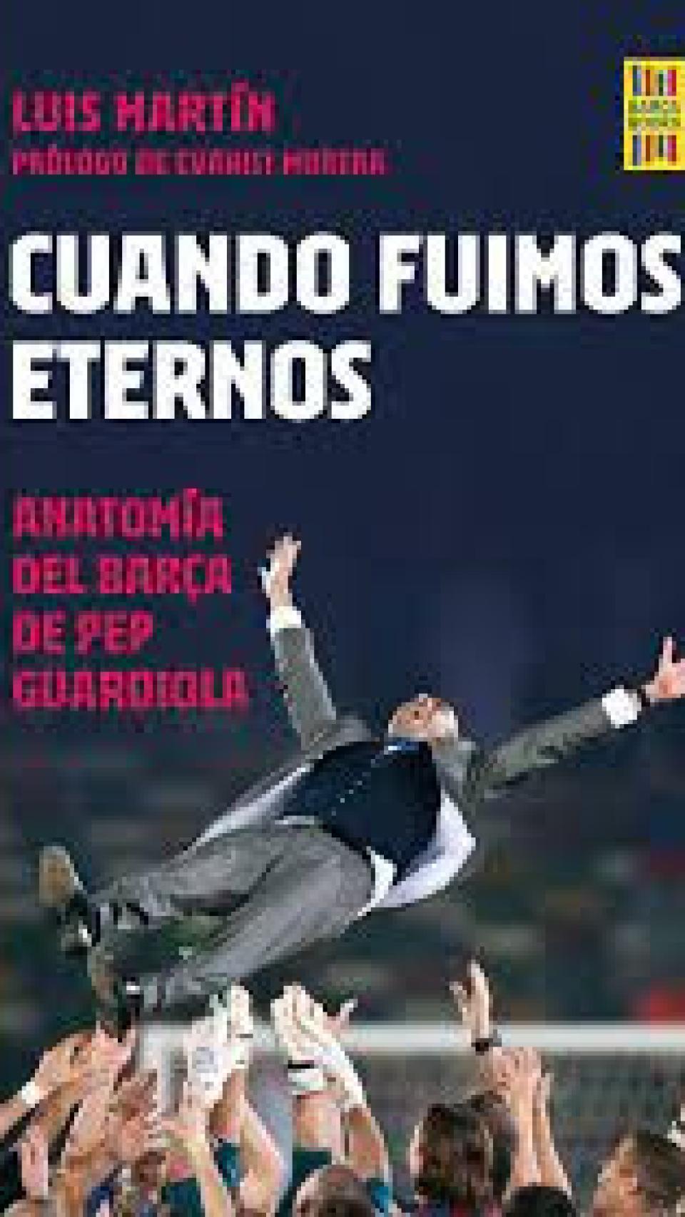 Cuando fuimos eternos