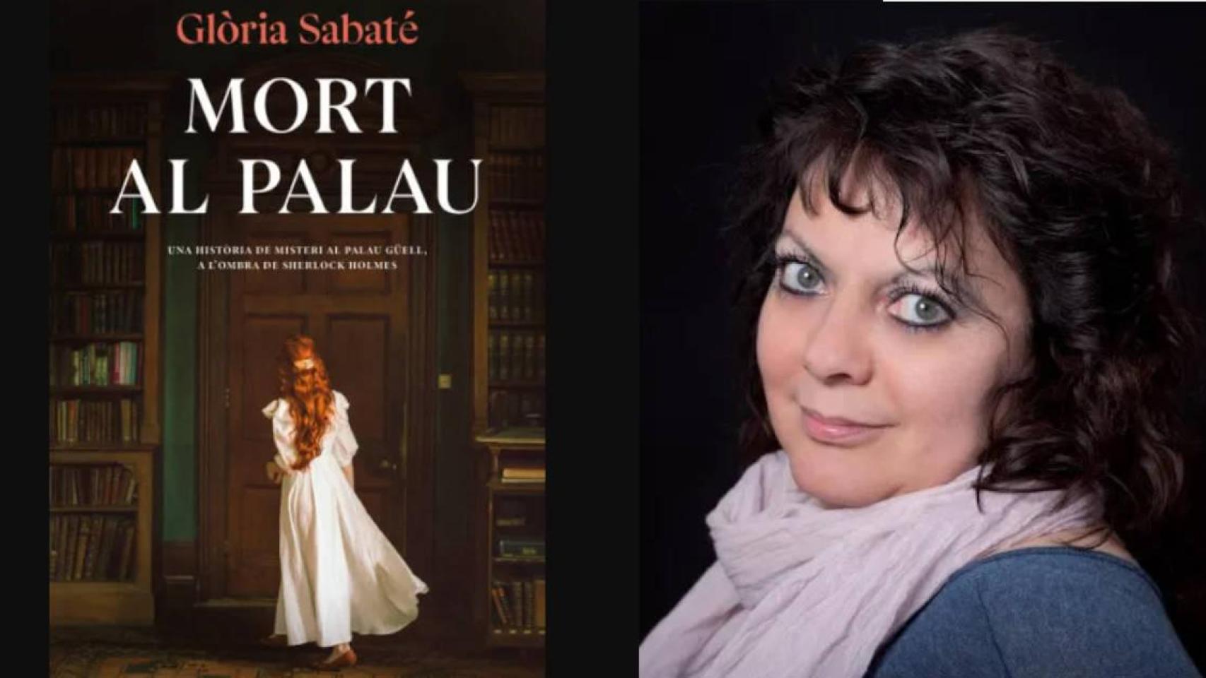 Glòria Sabaté y  su novela 'Mort al Palau'