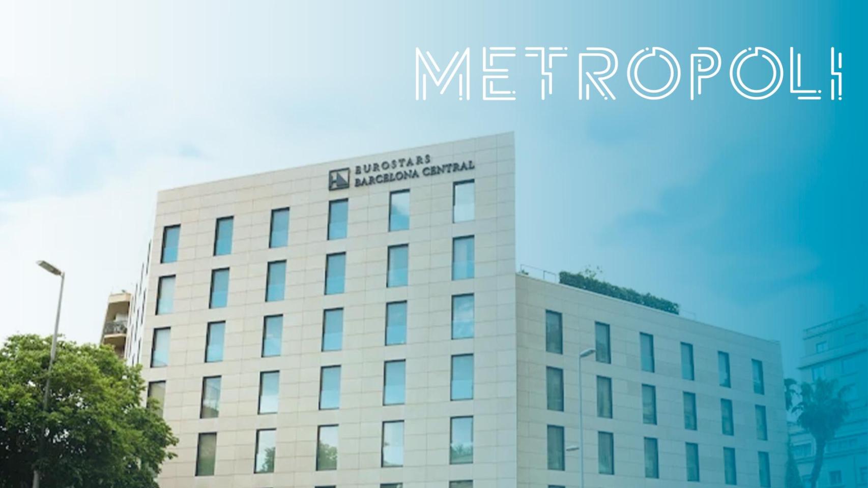 El Hotel Eurostars Barcelona Central, con el logo de Metrópoli