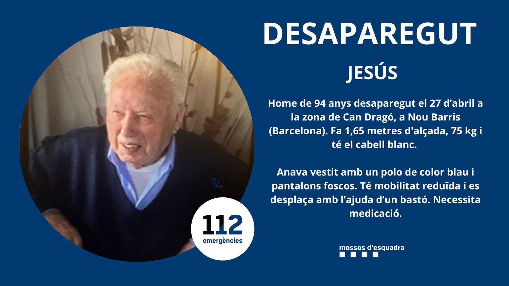 Alerta para encontrar a Jesús, vecino de Nou Barris desaparecido